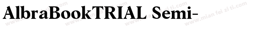 AlbraBookTRIAL Semi字体转换